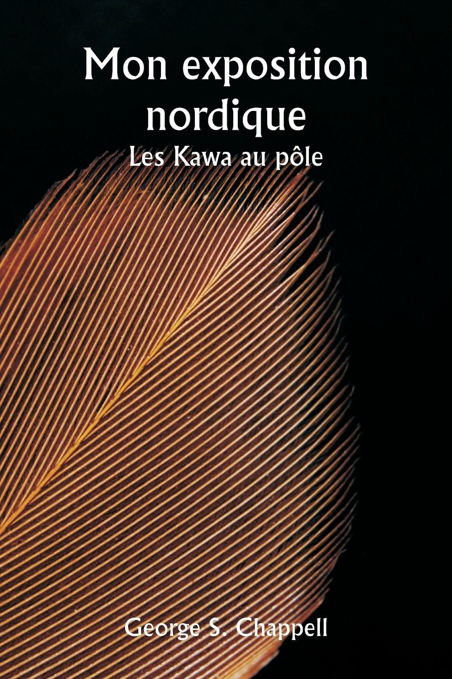 Vorderes Coverbild Mon exposition nordique  Les Kawa au pôle