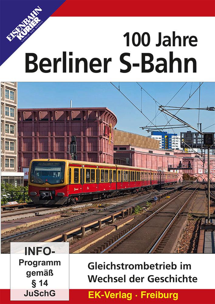 Vorderes Coverbild 100 Jahre Berliner S-Bahn