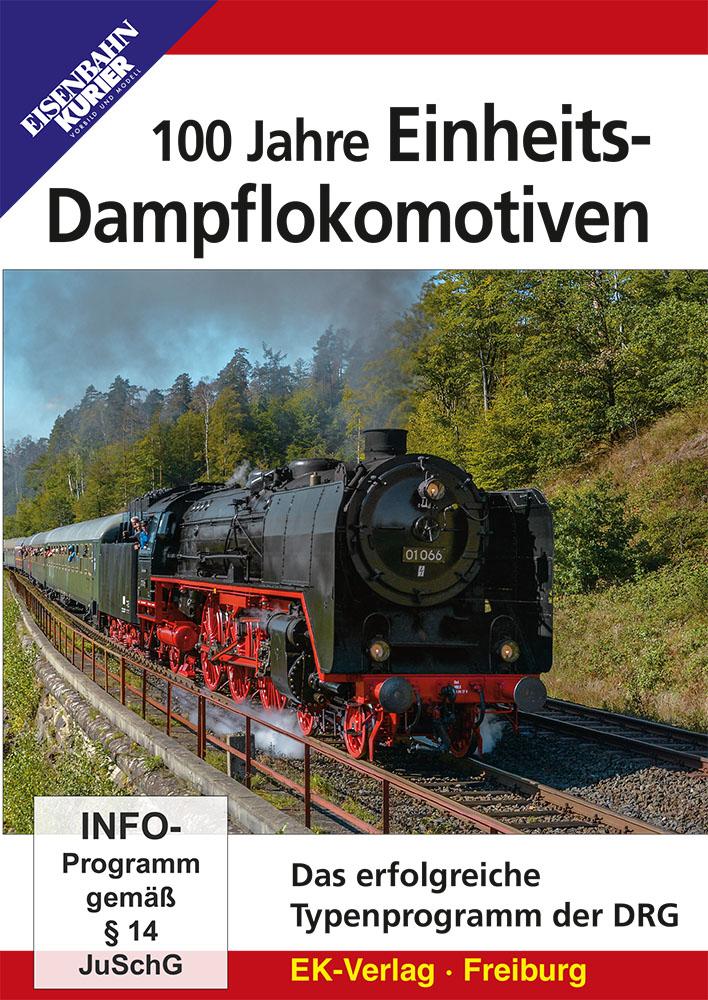 Vorderes Coverbild 100 Jahre Einheits-Dampflokomotiven