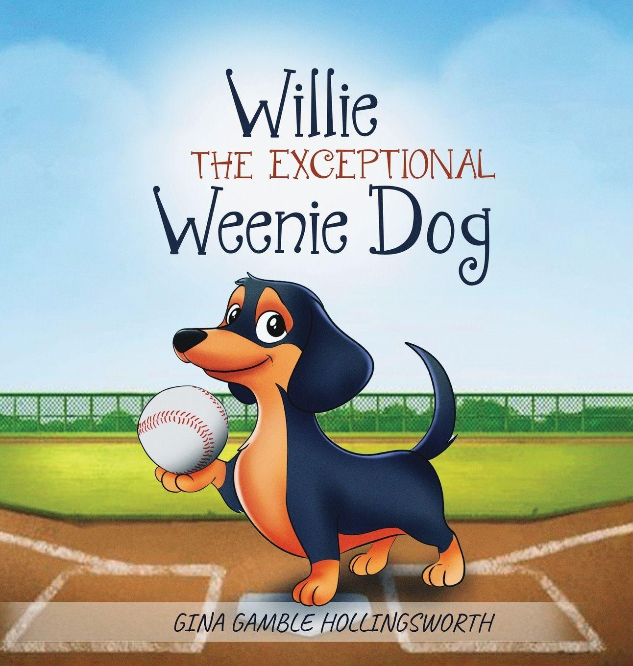 Vorderes Coverbild Willie the exceptional Weenie Dog