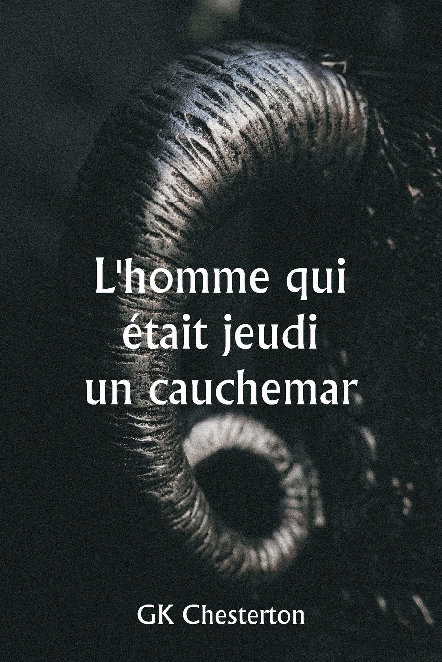 Vorderes Coverbild L'homme qui était jeudi  un cauchemar