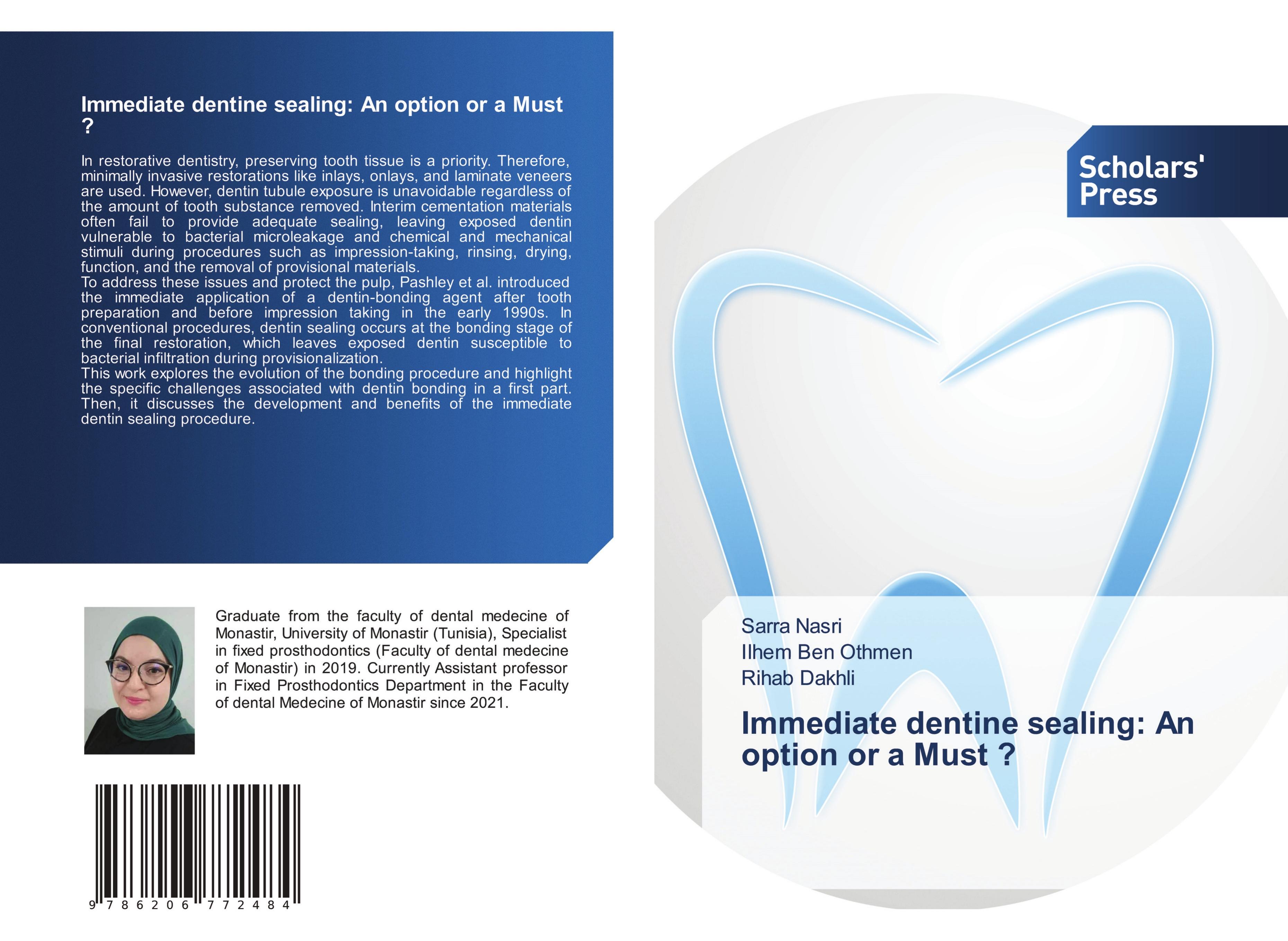Vorderes Coverbild Immediate dentine sealing: An option or a Must ?