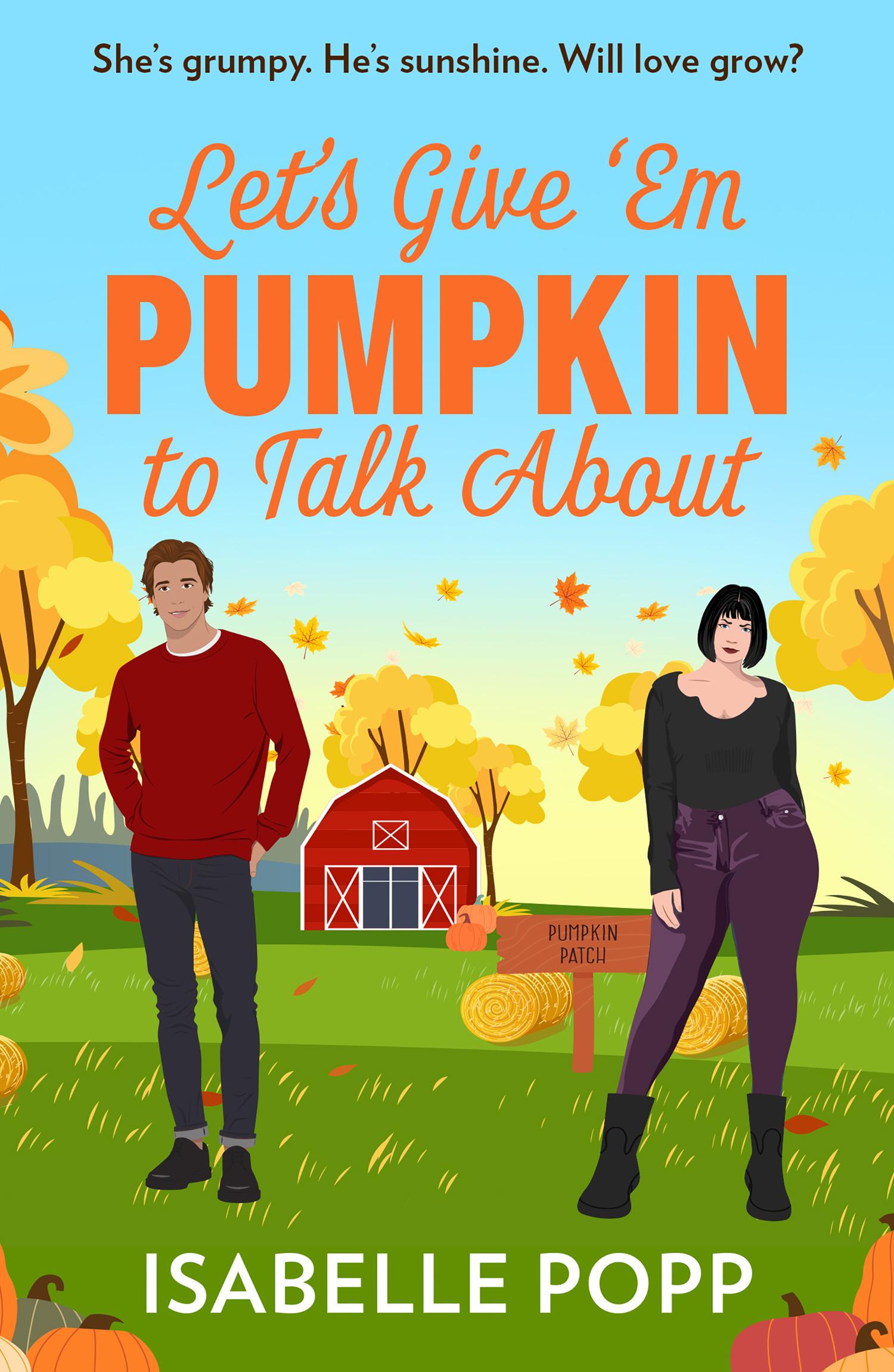 Vorderes Coverbild Let's Give 'Em Pumpkin To Talk About