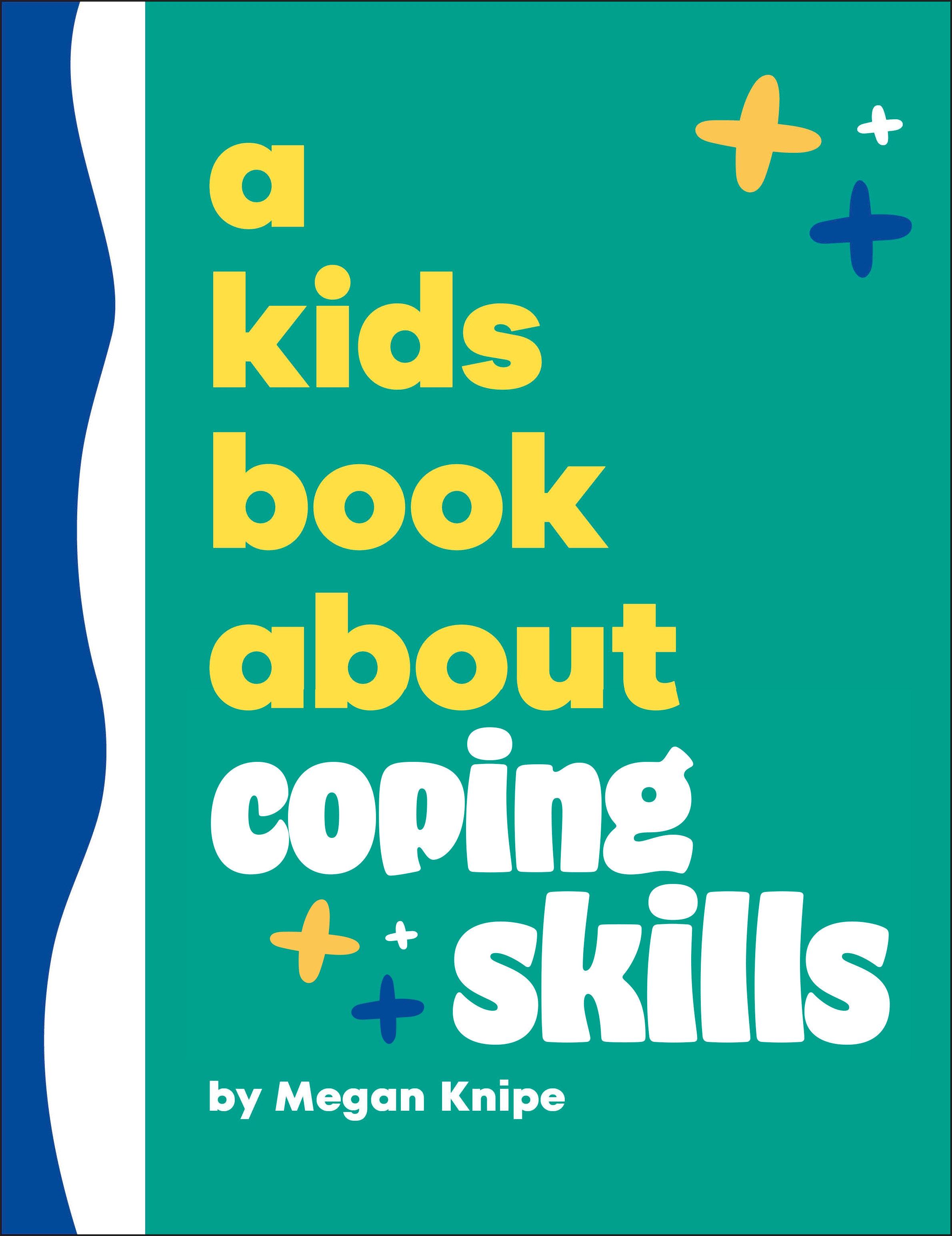 Vorderes Coverbild A Kids Book about Coping Skills