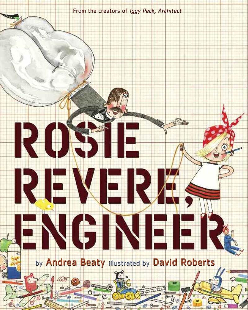 Vorderes Coverbild Rosie Revere, Engineer