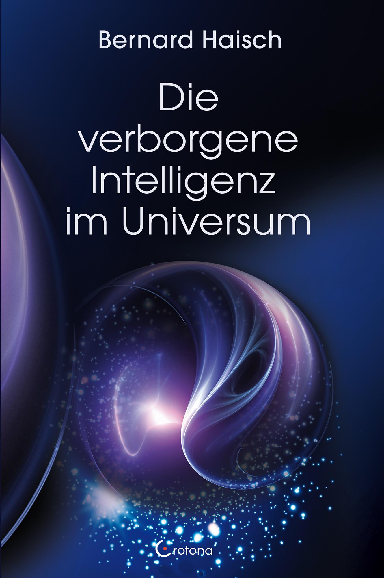 Vorderes Coverbild Die verborgene Intelligenz im Universum