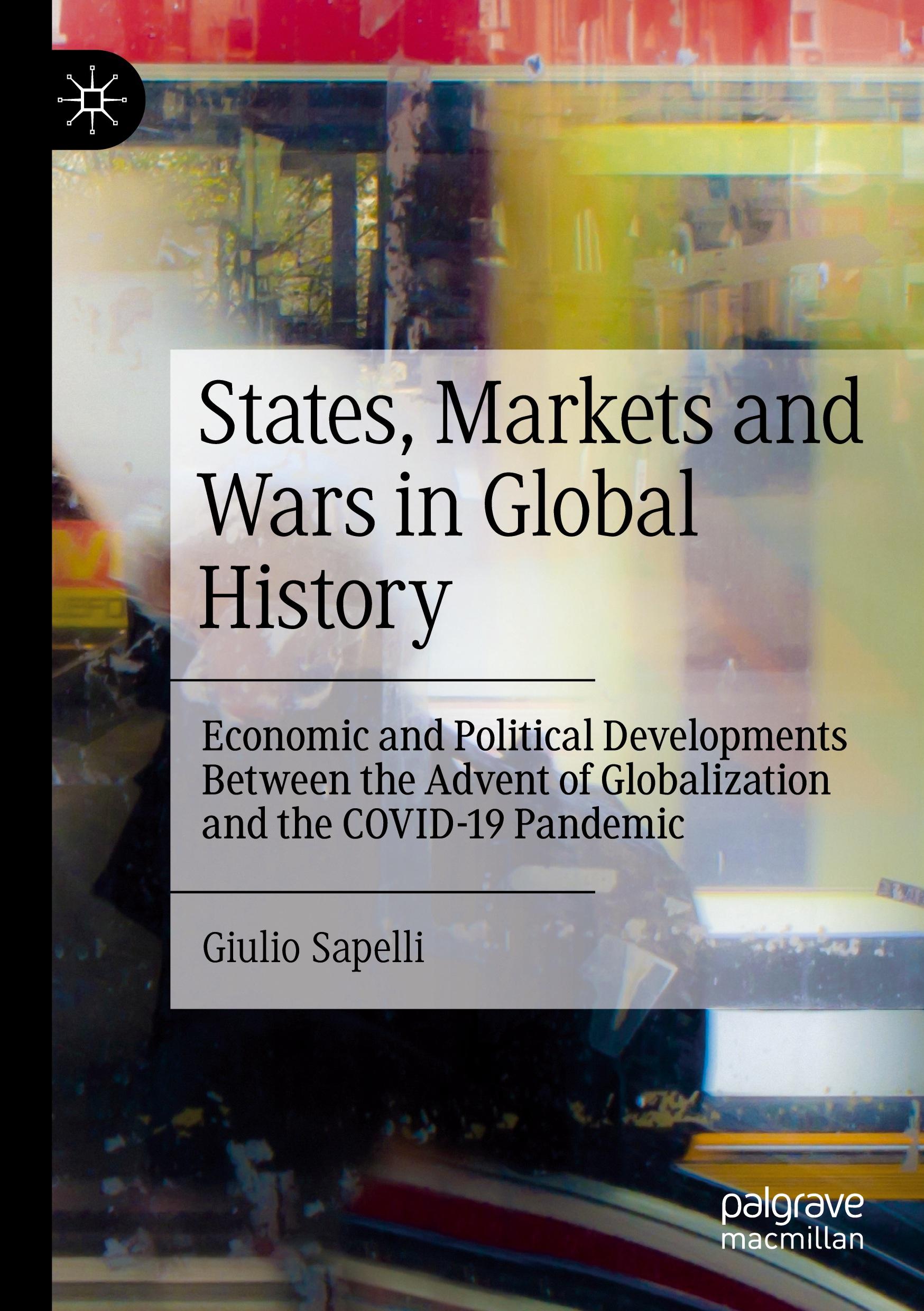 Vorderes Coverbild States, Markets and Wars in Global History
