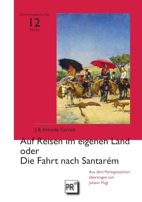 Vorderes Coverbild Auf Reisen im eigenen Land oder Die Fahrt nach Santarém