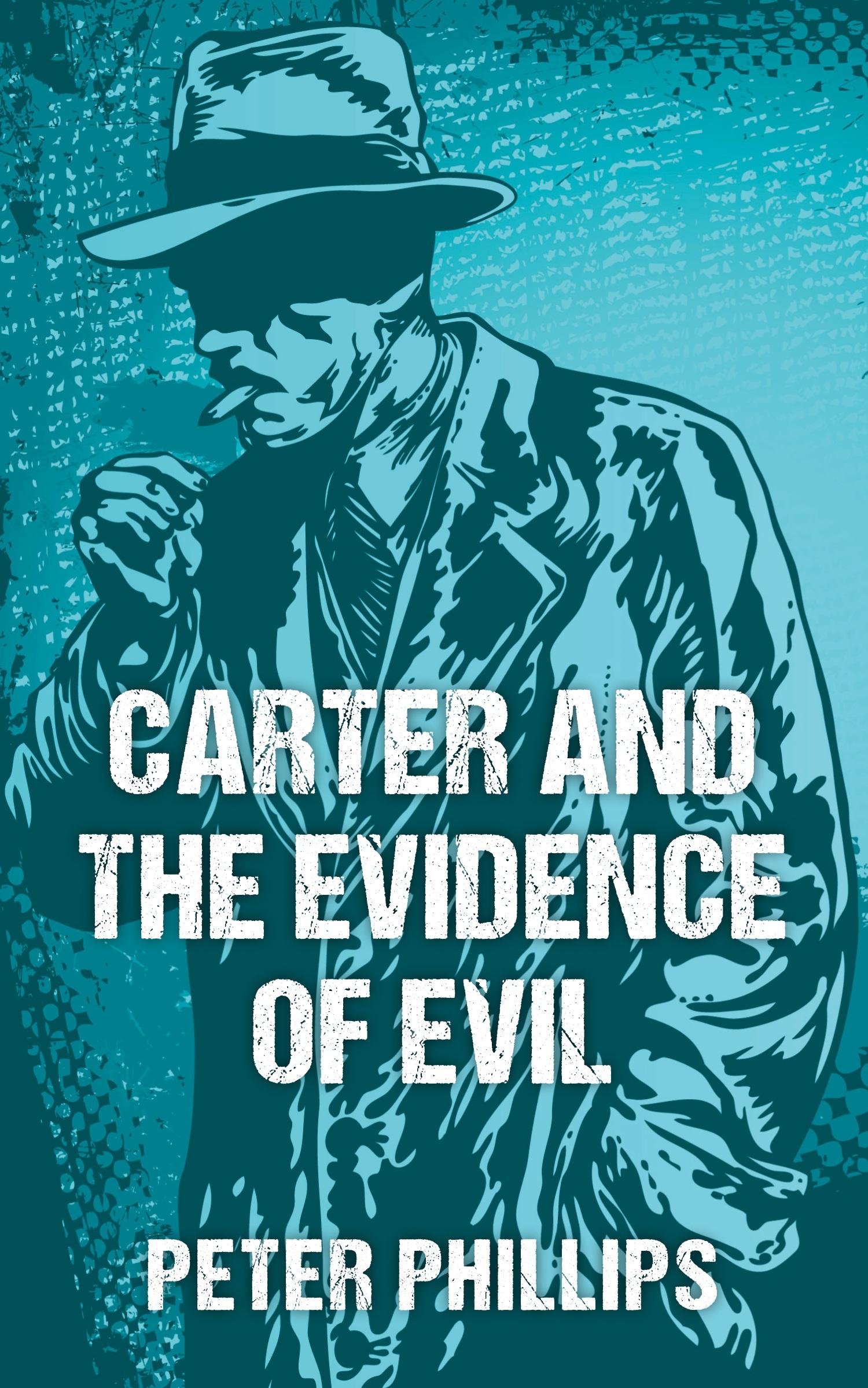 Vorderes Coverbild Carter and the Evidence of Evil