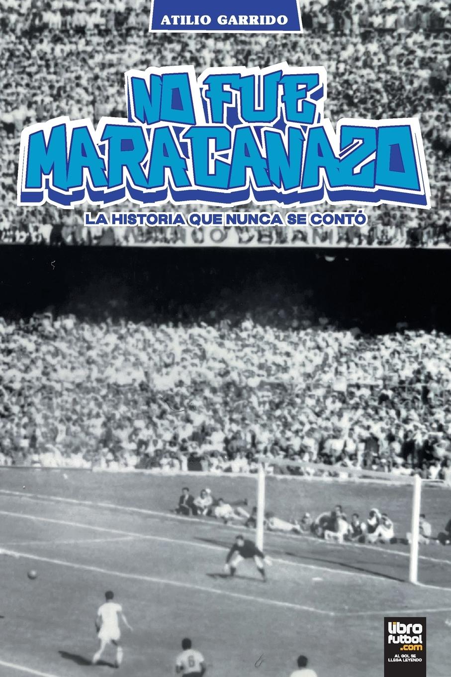 Vorderes Coverbild No fue Maracanazo