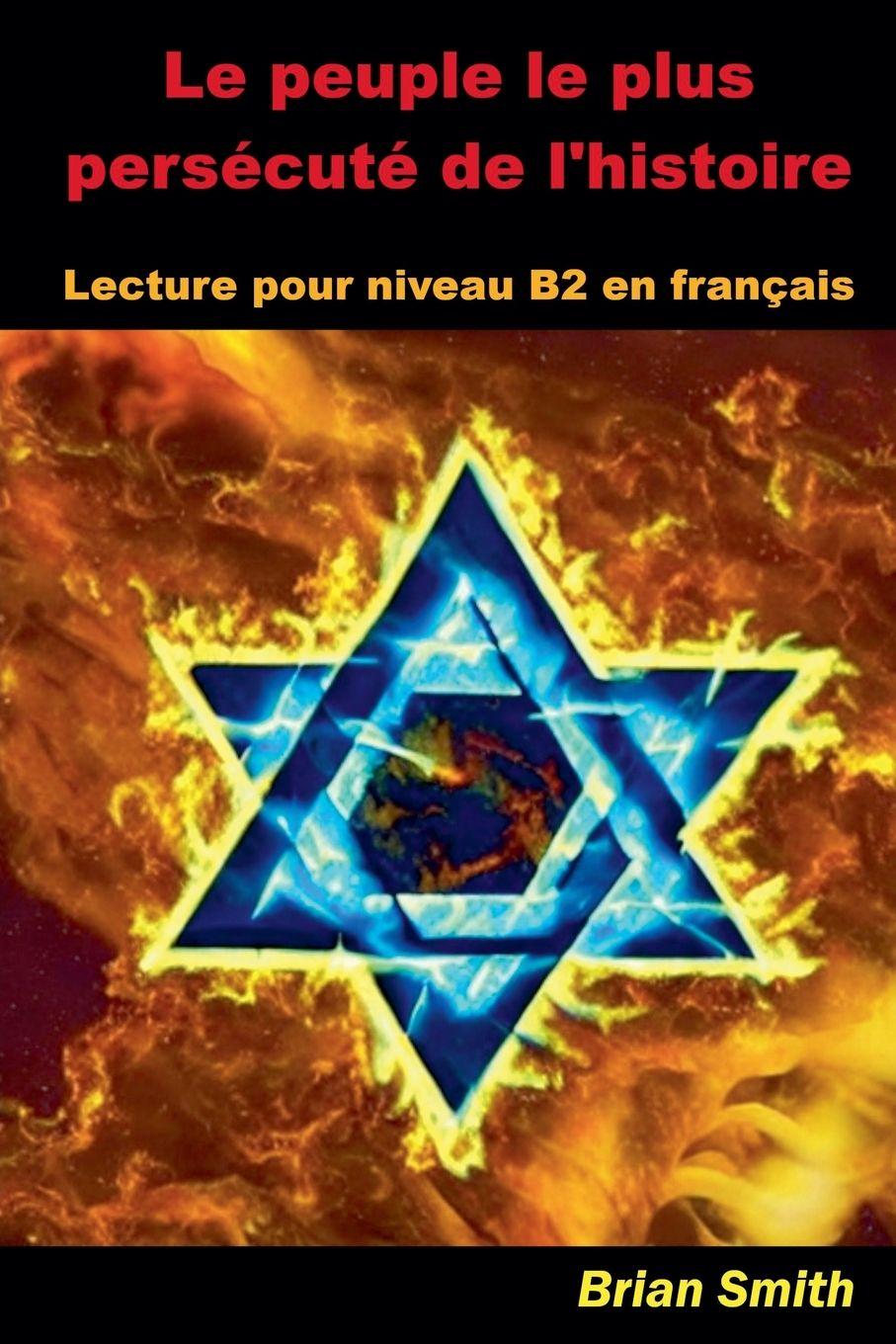 Vorderes Coverbild Le peuple le plus persécuté de l'histoire