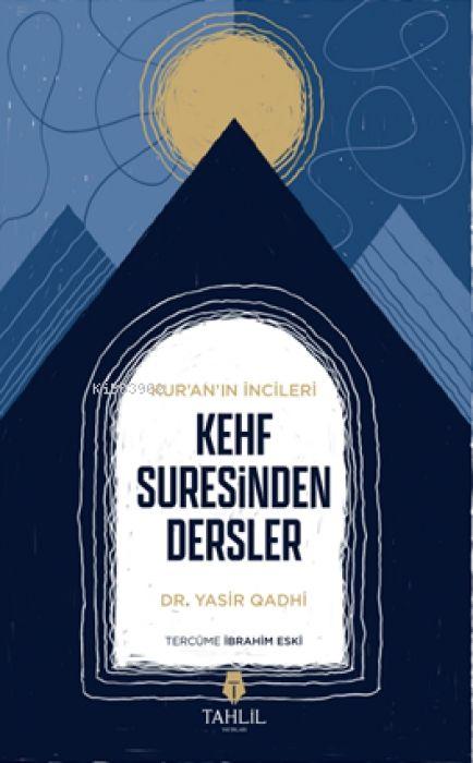 Vorderes Coverbild Kuranin Incileri - Kehf Suresinden Dersler