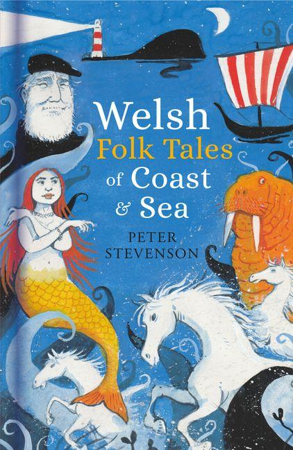 Vorderes Coverbild Welsh Folk Tales of Coast and Sea