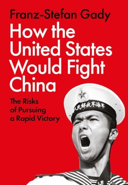 Vorderes Coverbild How the United States Would Fight China