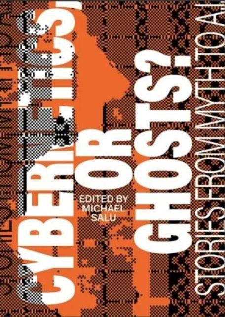 Vorderes Coverbild Cybernetics, or Ghosts?