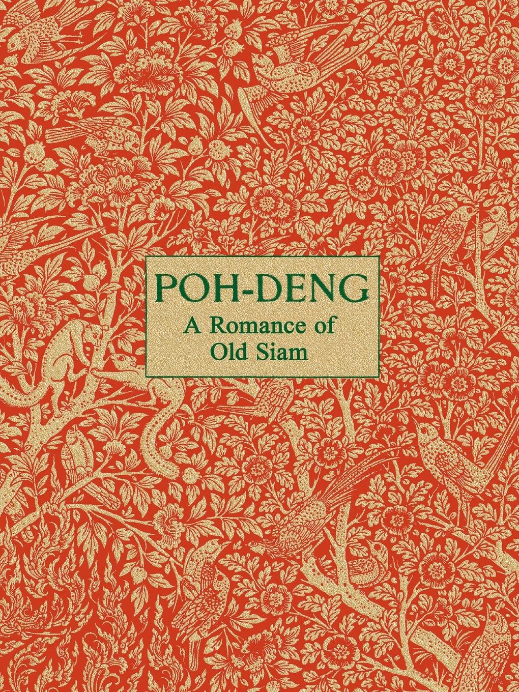 Vorderes Coverbild Poh-Deng - A Romance of Old Siam