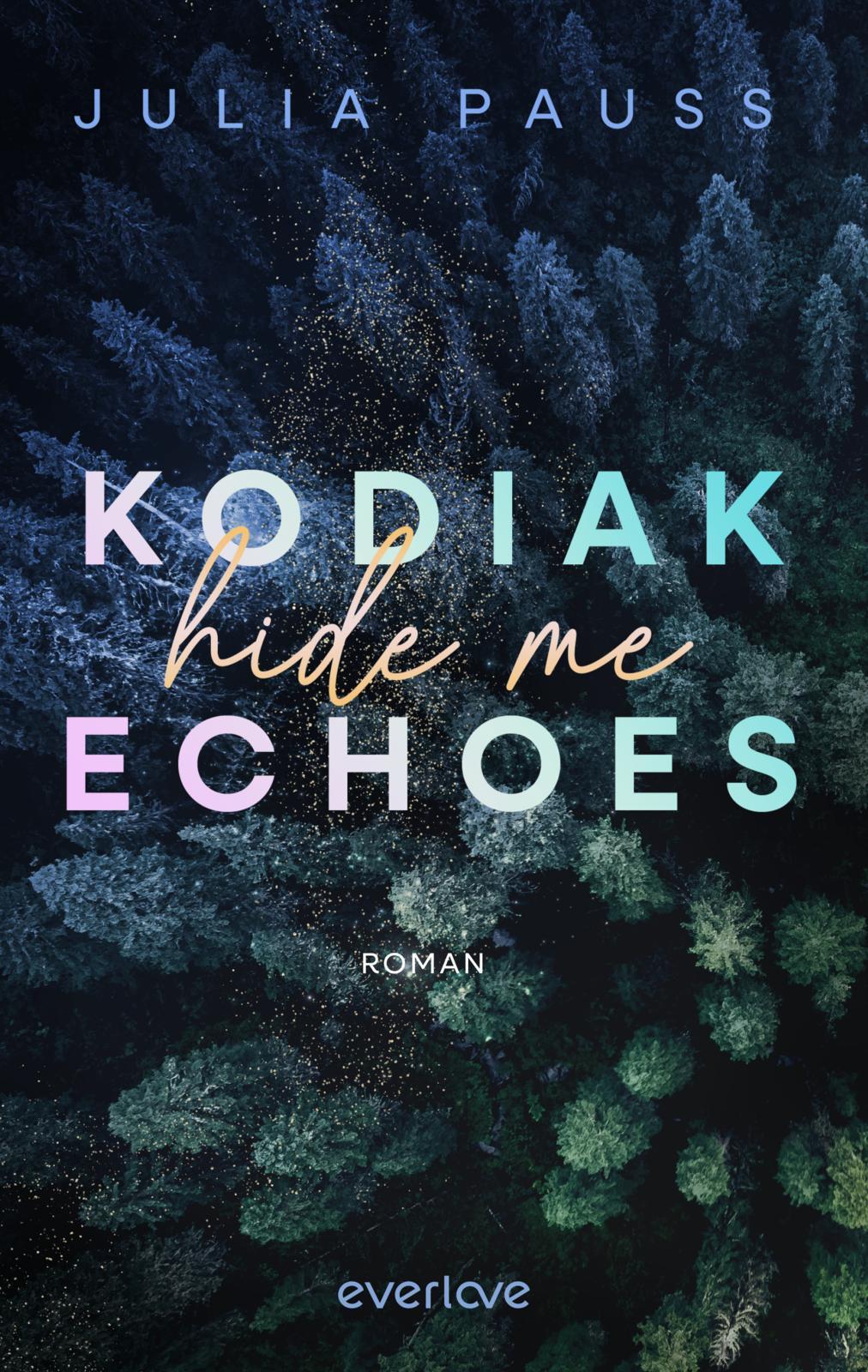 Vorderes Coverbild Kodiak Echoes - Hide me