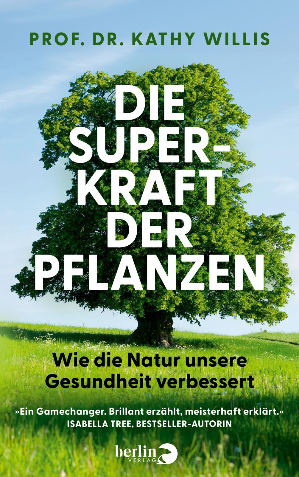 Vorderes Coverbild Die Superkraft der Pflanzen