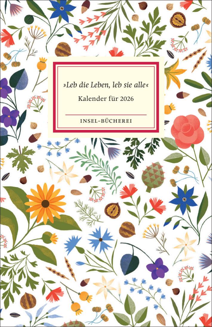Vorderes Coverbild 'Leb die Leben, leb sie alle'. Insel-Bücherei Kalender für 2026