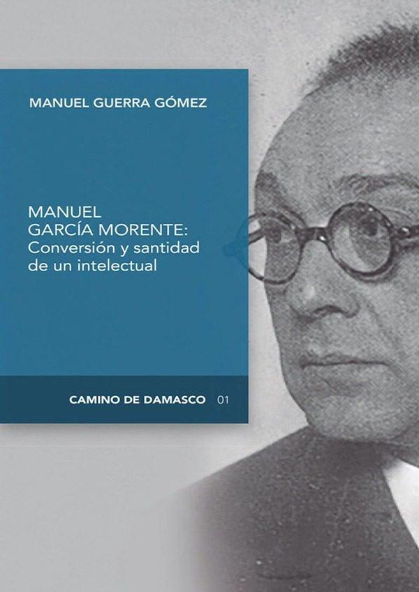 Vorderes Coverbild Conversión y santidad de un intelectual español : Manuel García Morente
