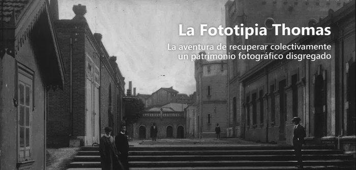 Vorderes Coverbild La Fototipia Thomas : la aventura de recuperar colectivamente un patrimonio fotográfico disgregado