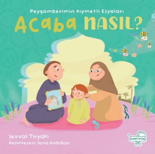 Vorderes Coverbild Peygamberimin Kiymetli Esyalari Acaba Nasil