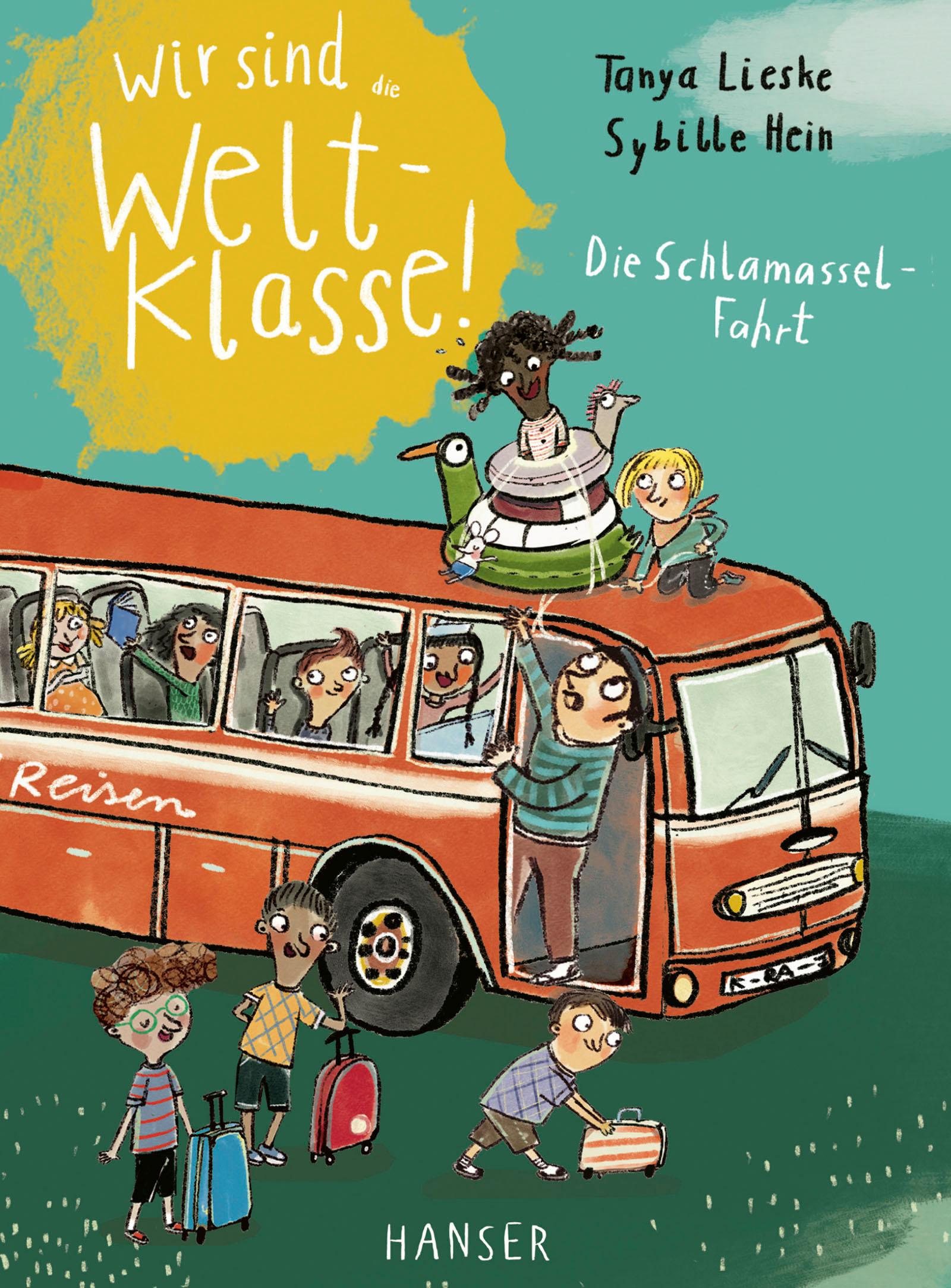 Vorderes Coverbild Wir sind (die) Weltklasse - Die Schlamassel-Fahrt