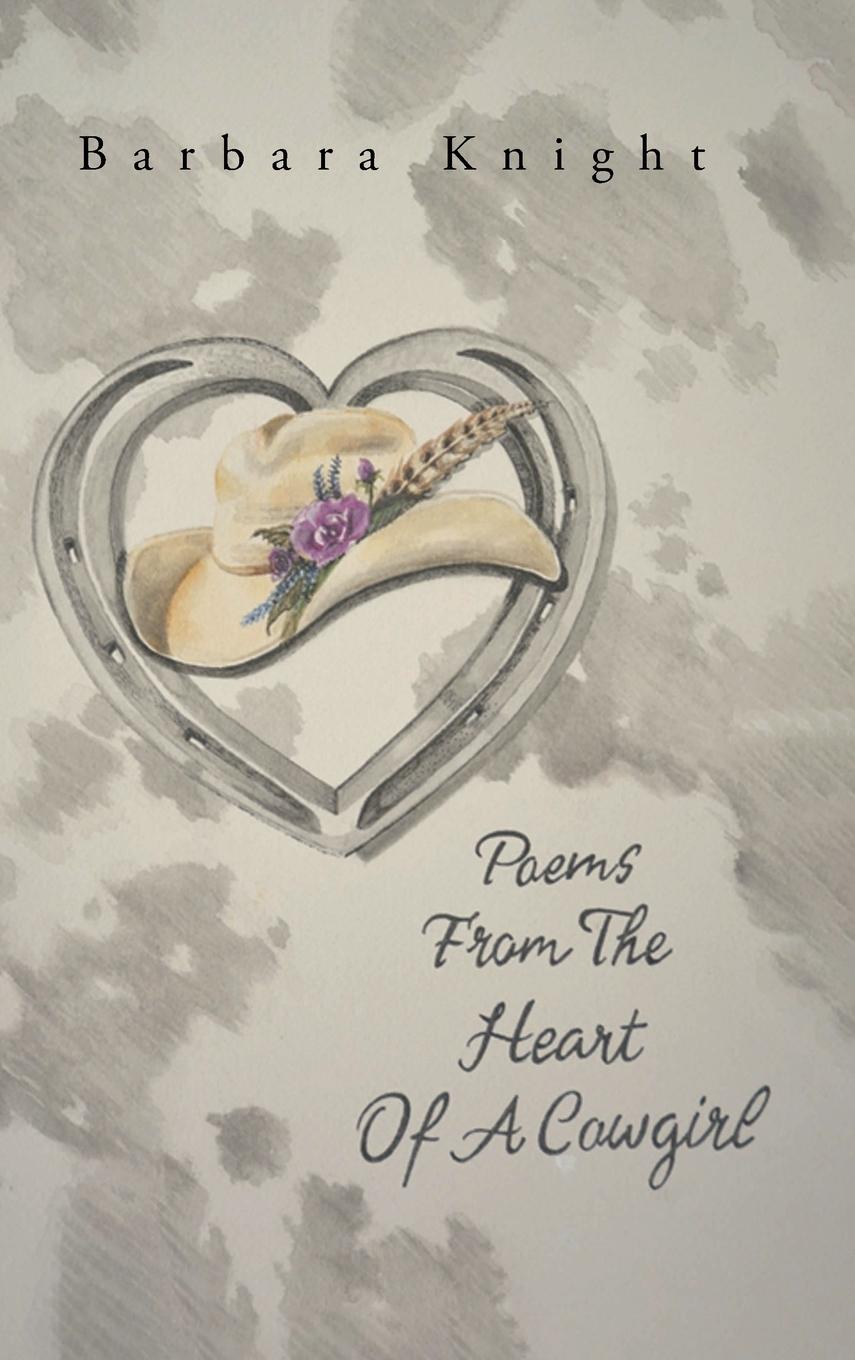 Vorderes Coverbild Poems From The Heart Of A Cowgirl