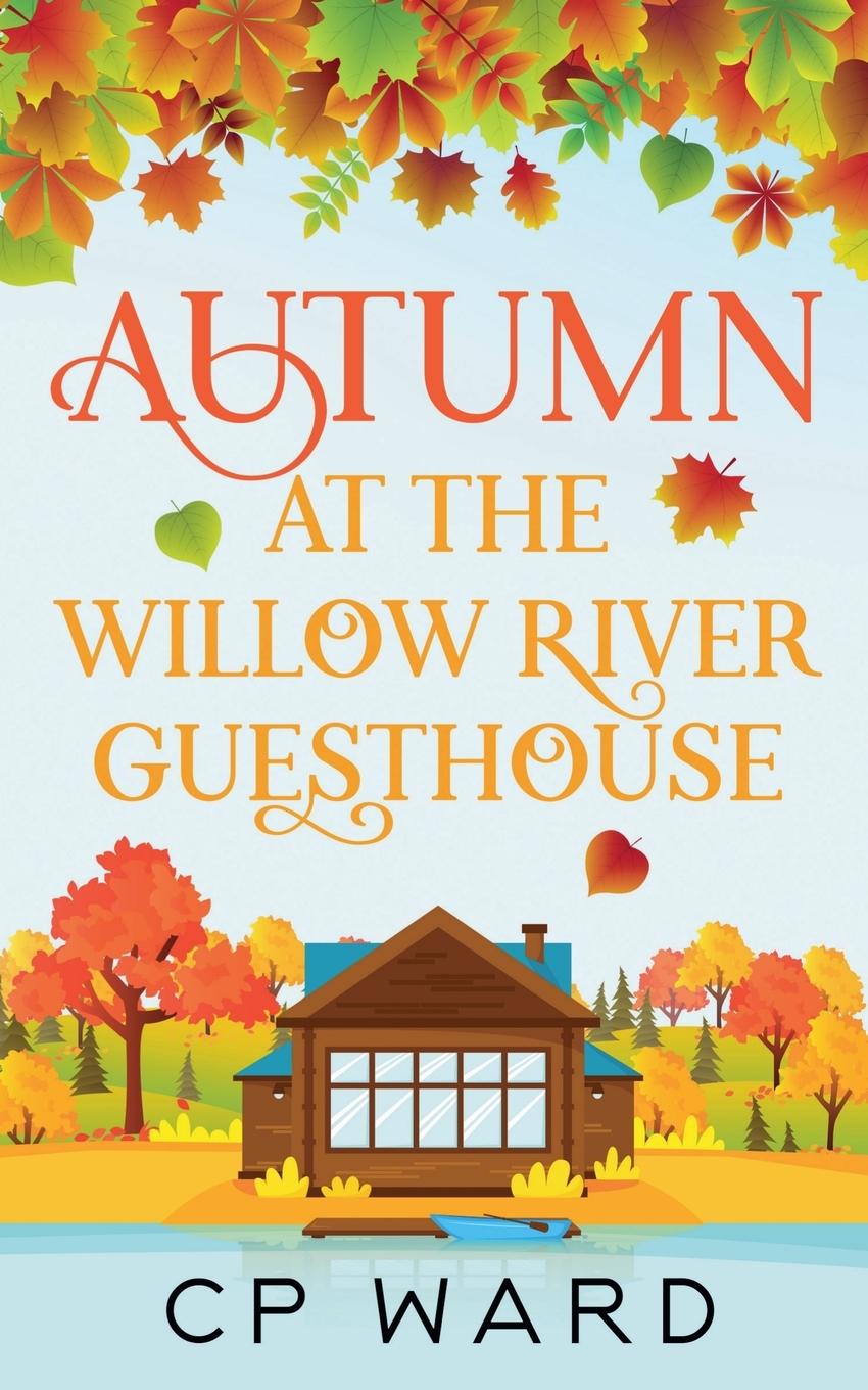 Vorderes Coverbild Autumn at the Willow River Guesthouse