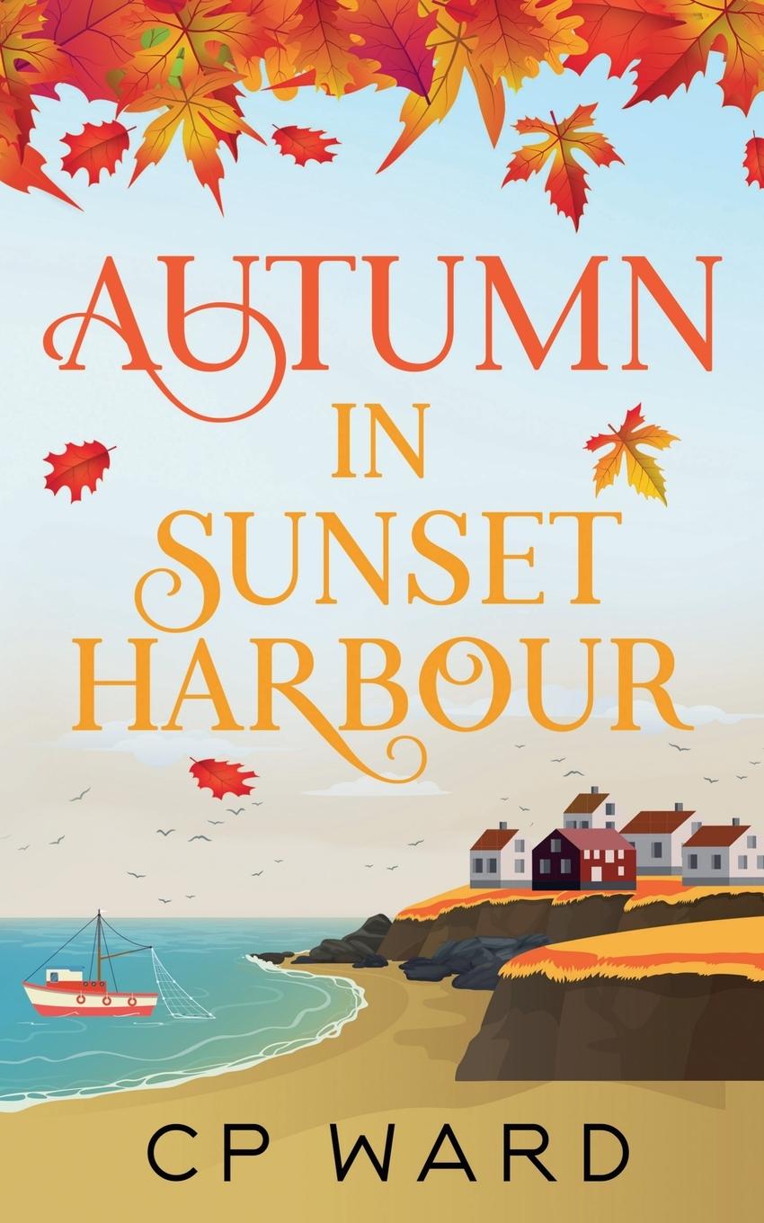 Vorderes Coverbild Autumn in Sunset Harbour