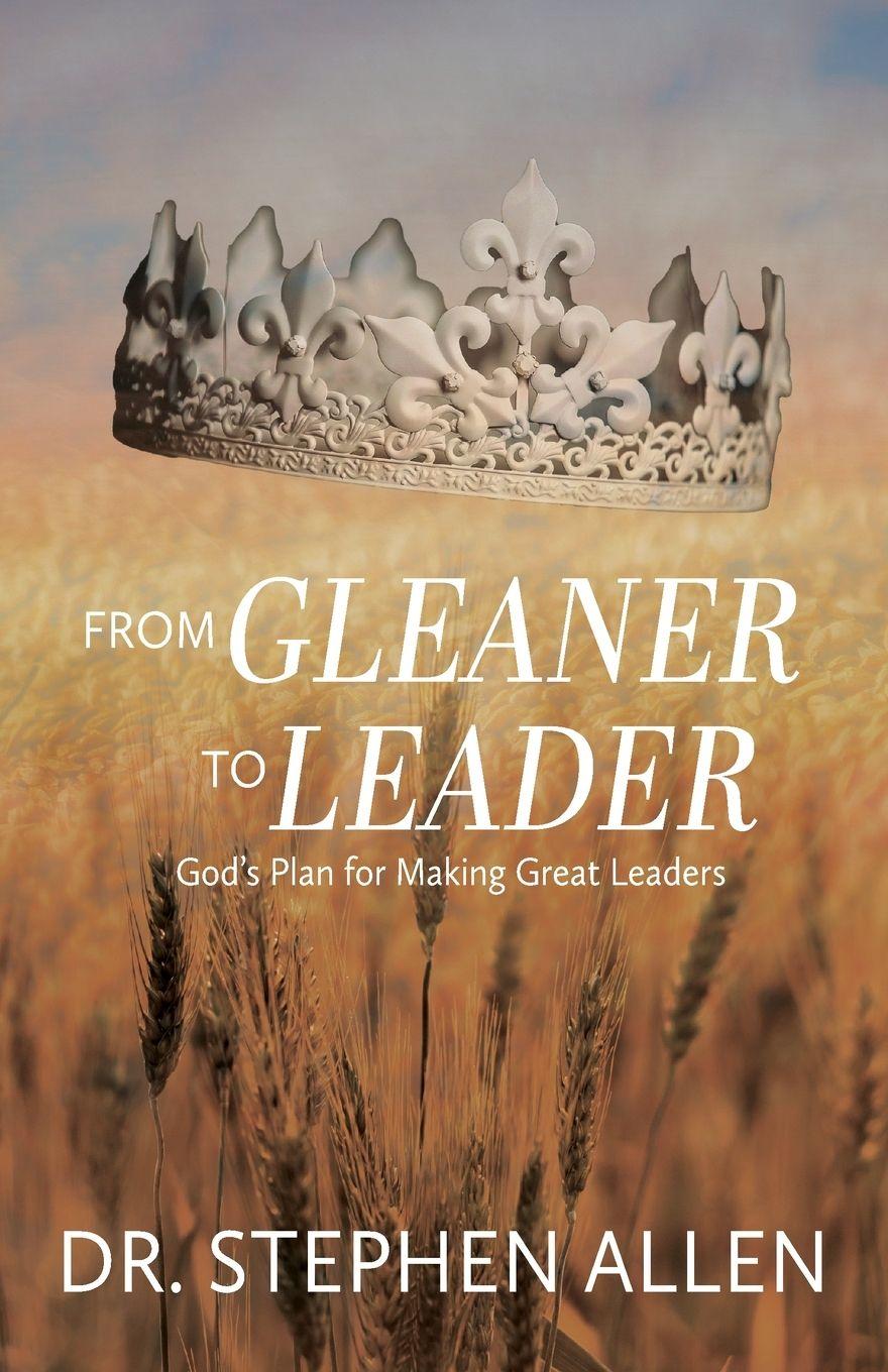 Vorderes Coverbild From Gleaner to Leader