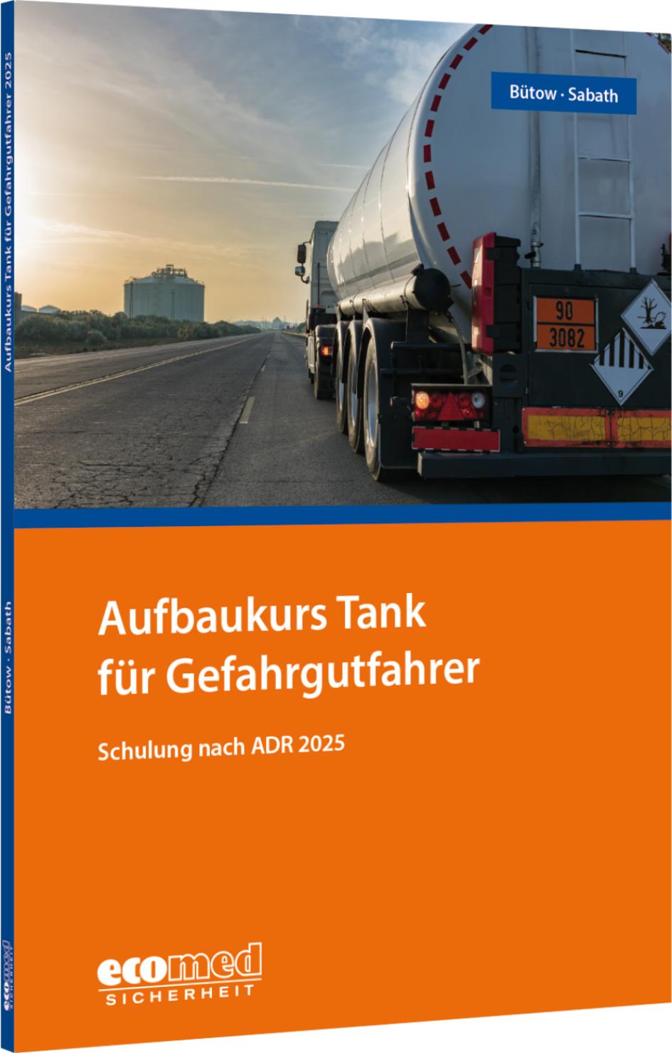 Vorderes Coverbild Aufbaukurs Tank für Gefahrgutfahrer