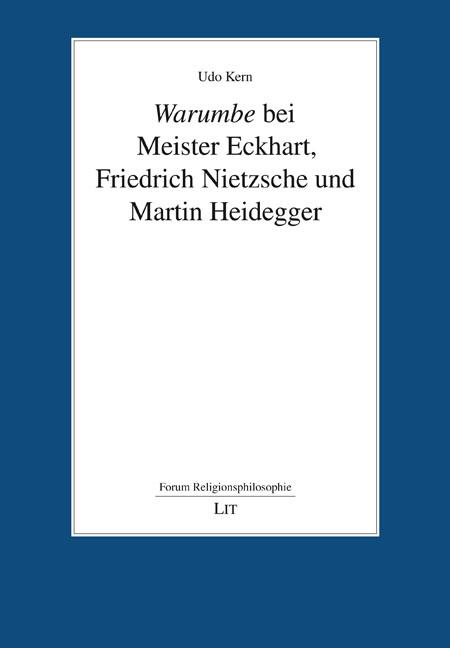 Vorderes Coverbild Warumbe bei Meister Eckhart, Friedrich Nietzsche und Martin Heidegger