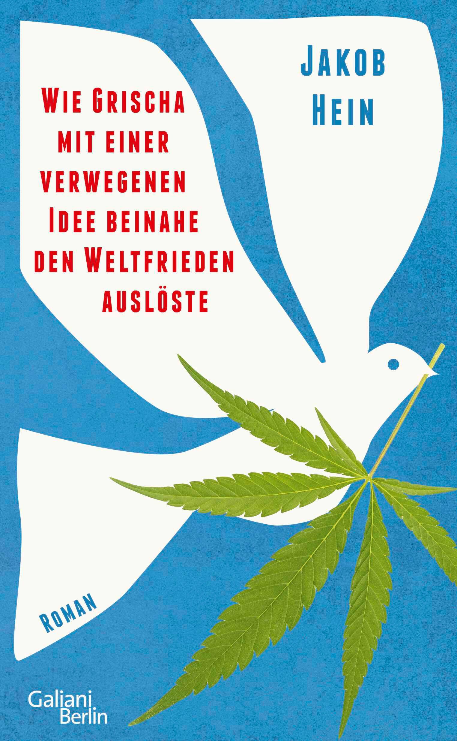 Vorderes Coverbild Wie Grischa mit einer verwegenen Idee beinahe den Weltfrieden auslöste