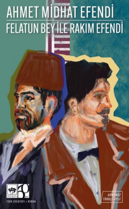 Vorderes Coverbild Felatun Bey ile Rakim Efendi