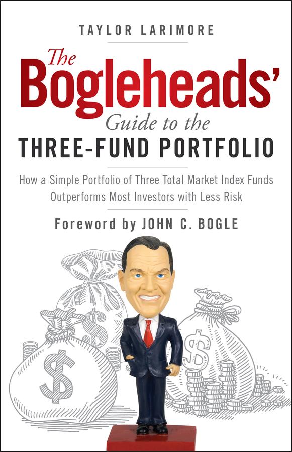Vorderes Coverbild The Bogleheads' Guide to the Three-Fund Portfolio