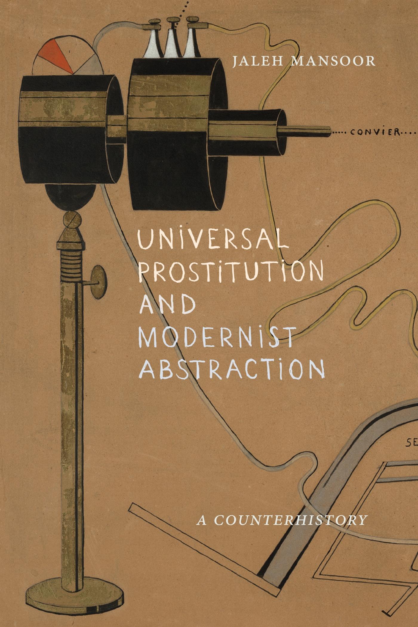 Vorderes Coverbild Universal Prostitution and Modernist Abstraction