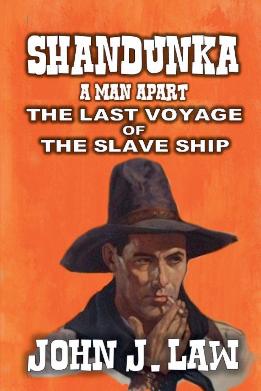 Vorderes Coverbild Shandunka - A Man Apart - The Last Voyage of the Slave Ship