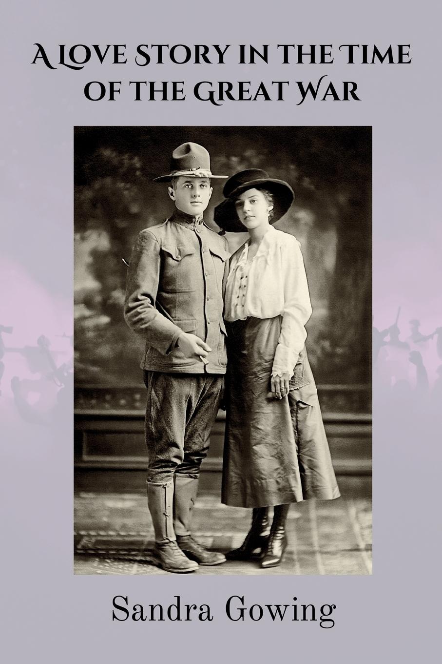 Vorderes Coverbild A Love Story in the Time of the Great War