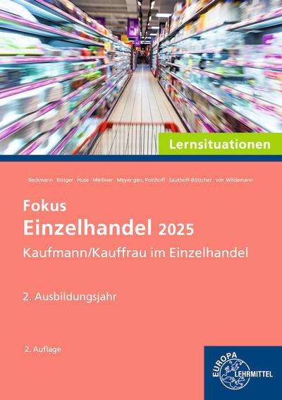 Vorderes Coverbild Fokus Einzelhandel 2025 Lernsituationen, 2. Ausbildungsjahr