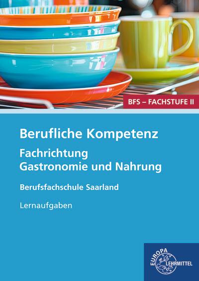 Vorderes Coverbild Berufliche Kompetenz - BFS, Fachstufe 2, Fachrichtung Gastronomie und Ernährung
