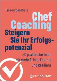 Vorderes Coverbild Chef-Coaching: Steigern Sie Ihr Erfolgspotenzial