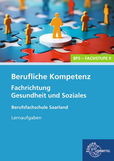 Vorderes Coverbild Berufliche Kompetenz - BFS, Fachstufe 2, Fachrichtung Gesundheit und Soziales