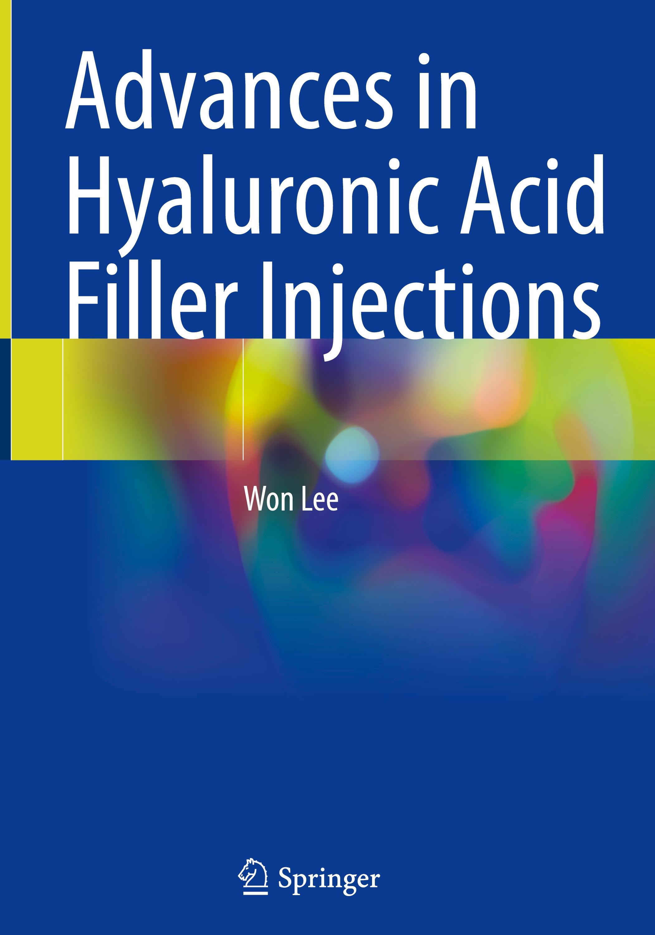 Vorderes Coverbild Advances in Hyaluronic Acid Filler Injections