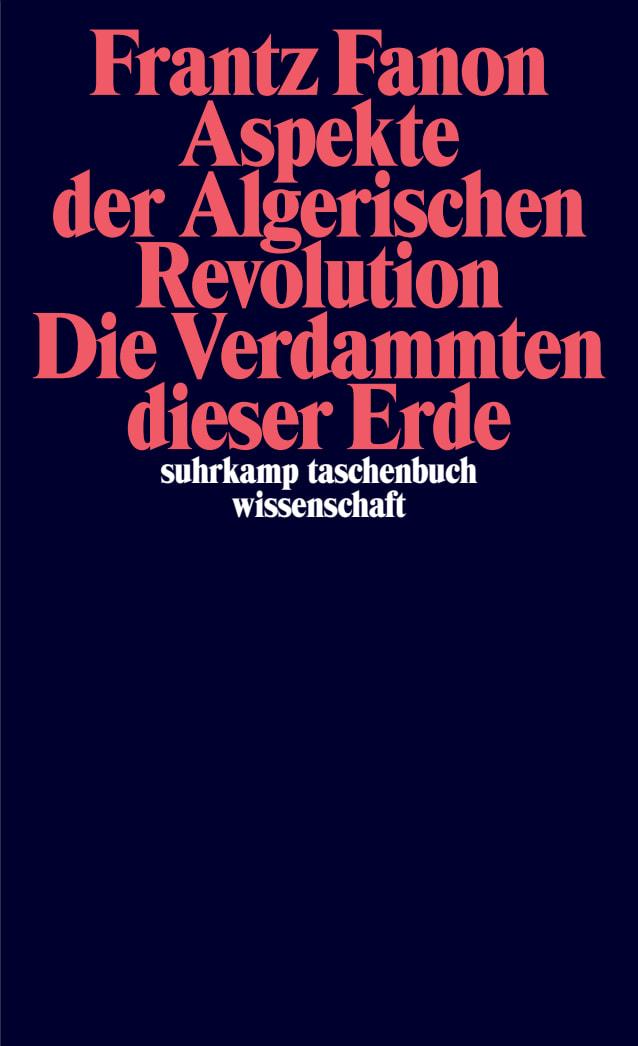 Vorderes Coverbild Aspekte der Algerischen Revolution / Die Verdammten dieser Erde