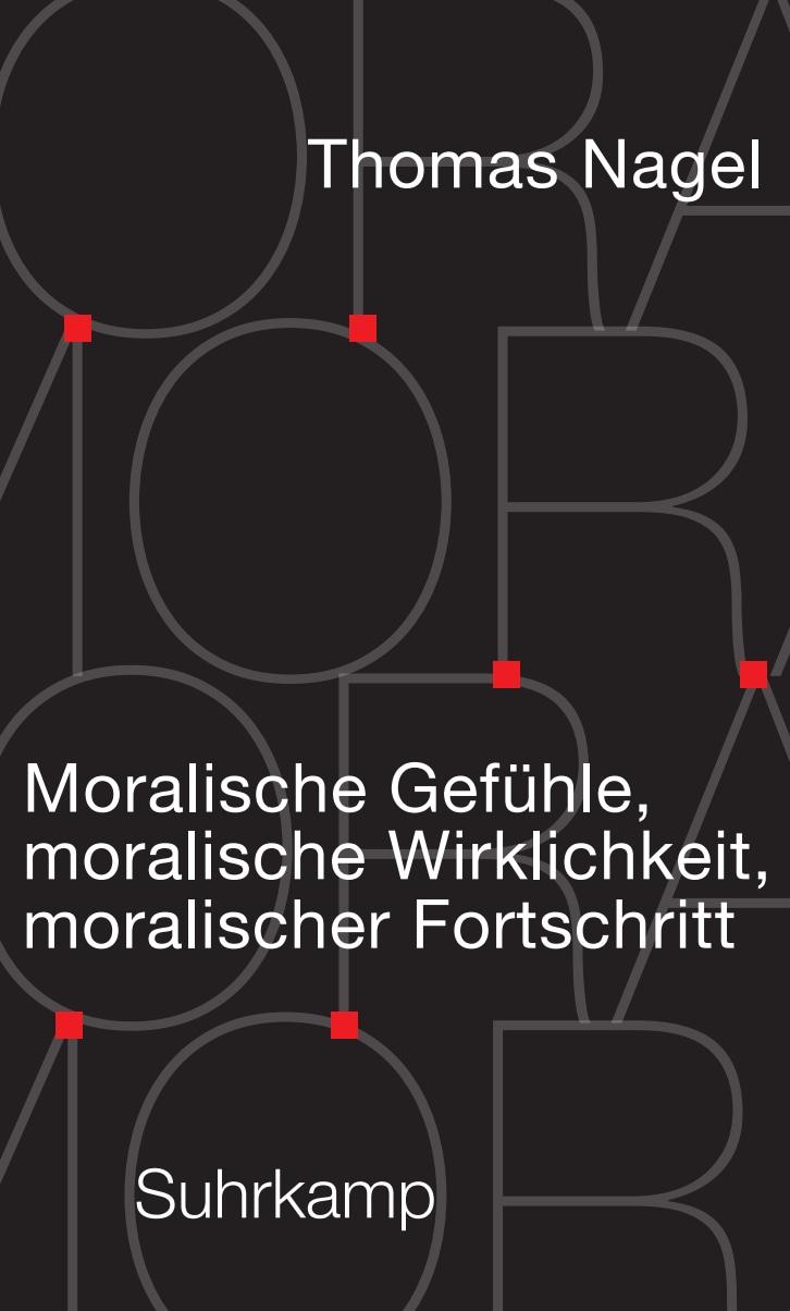 Vorderes Coverbild Moralische Gefühle, moralische Wirklichkeit, moralischer Fortschritt