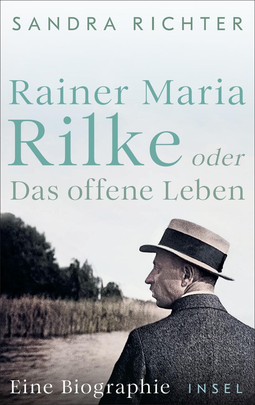 Vorderes Coverbild Rainer Maria Rilke oder Das offene Leben