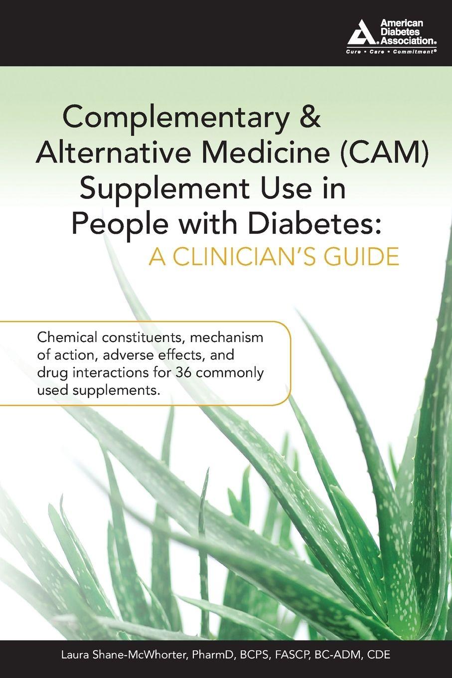 Vorderes Coverbild Complementary and Alternative Medicine (Cam) Supplement Use in People with Diabetes: A Clinician's Guide