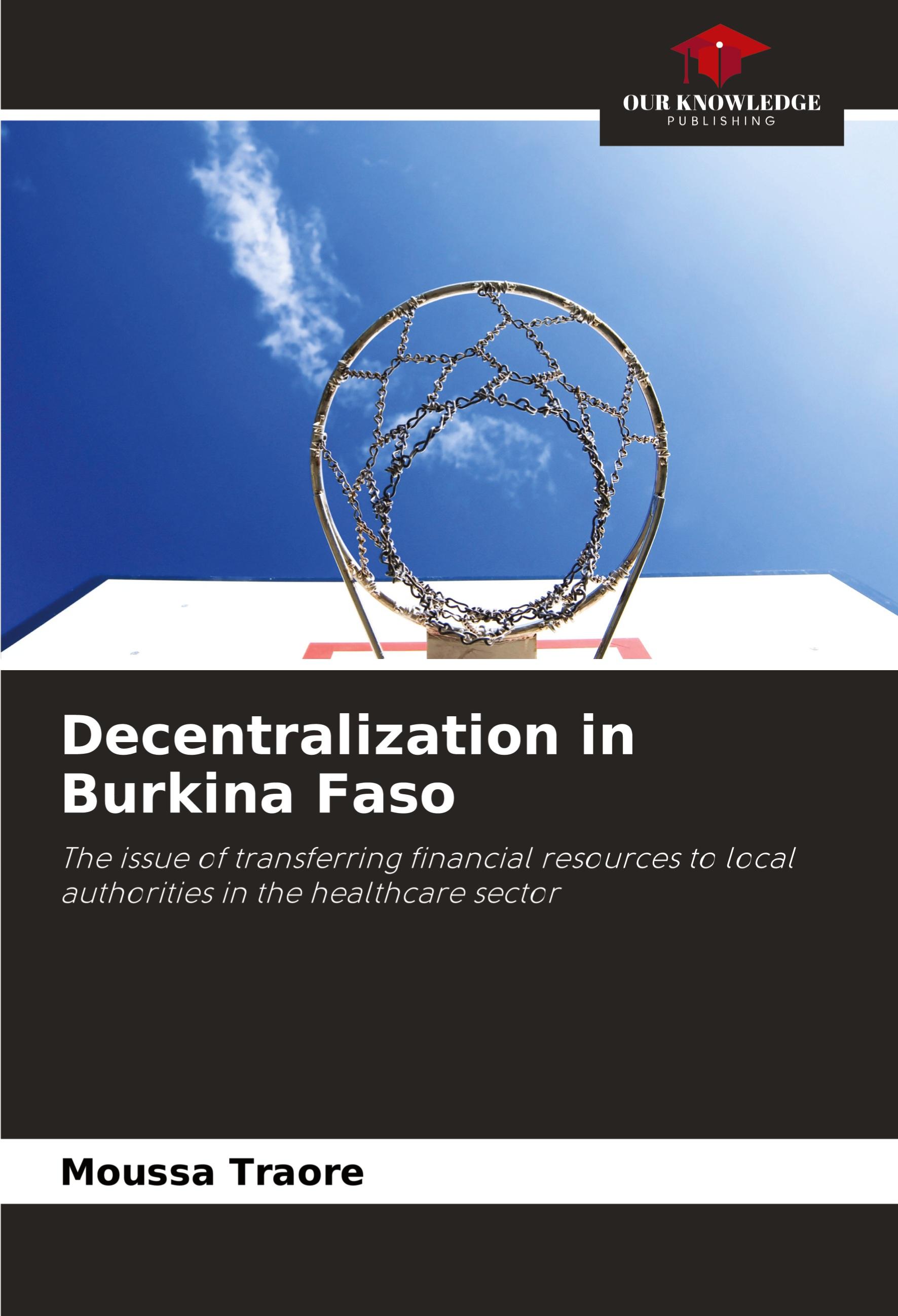 Vorderes Coverbild Decentralization in Burkina Faso