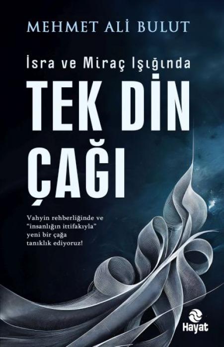 Vorderes Coverbild Isra ve Mirac Isiginda Tek Din Cagi